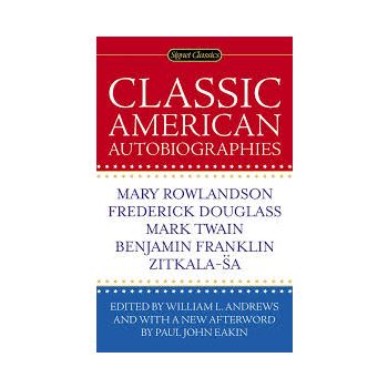 CLASSIC AMERICAN AUTOBIOGRAPHIES