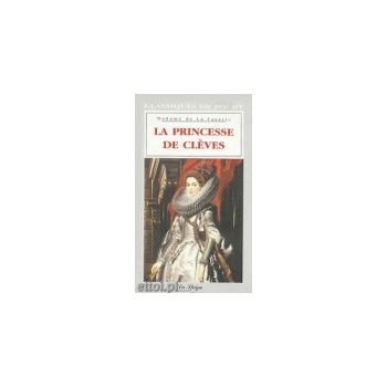 LA PRINCESSE DE CLEVES. “Classiques de poche“, P