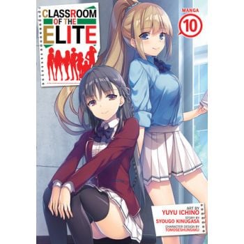 CLASSROOM OF THE ELITE, Vol. 10