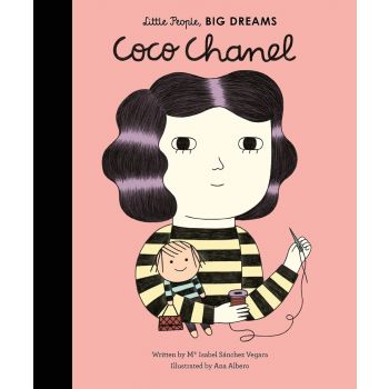 Coco Chanel. Little People, Big Dreams, Vol. 1
