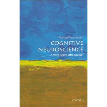 COGNITIVE NEUROSCIENCE. “A Very Short Introduction“