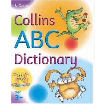 COLLINS ABC DICTIONARY: Age 3+