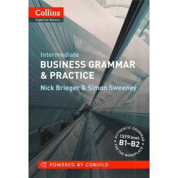 COLLINS BUSINESS GRAMMAR & PRACTICE: Intermediat