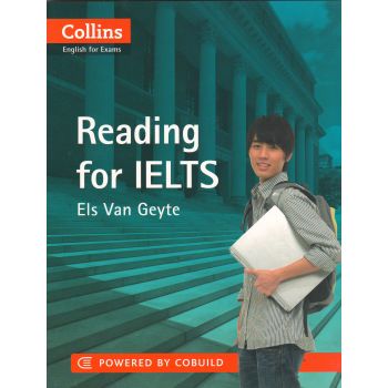 COLLINS READING FOR IELTS. “English For Exams“