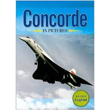 CONCORDE IN PICTURES