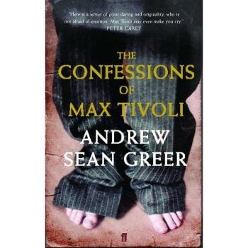 CONFESSIONS OF MAX TIVOLI_THE. (Andrew Sean Gree