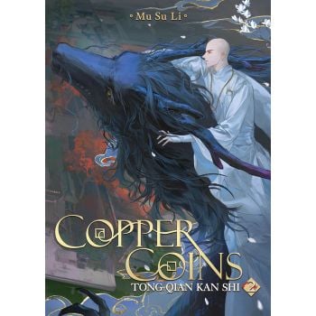 Copper Coins: Tong Qian Kan Shi, Vol. 2 (Novel)