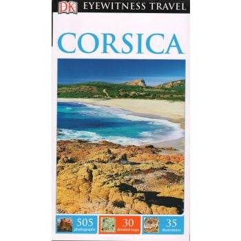 CORSICA. “DK Eyewitness Travel Guide“