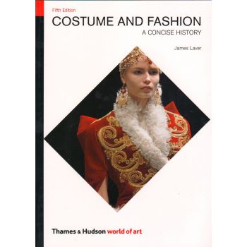 COSTUME AND FASHION: A Concise History