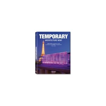 TEMPORARY ARCHITECTURE NOW!