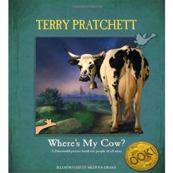 WHERE`S MY COW?- DISCWORLD PICTURE BOOK