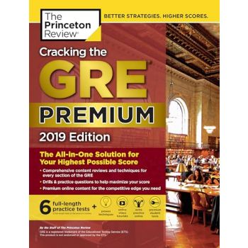 CRACKING THE GRE PREMIUM WITH 6 PRACTICE TESTS 2019