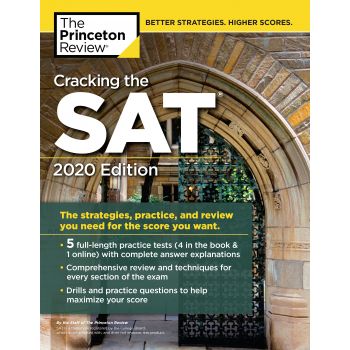 CRACKING THE SAT WITH 5 PRACTICE TESTS, 2020 Edition