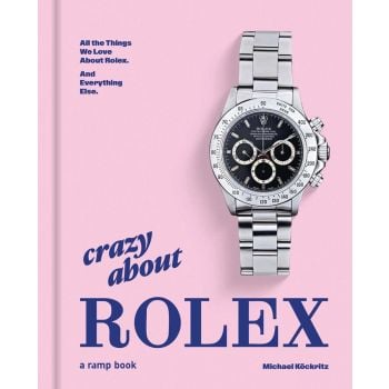 Crazy About Rolex