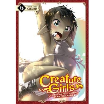 Creature Girls: A Hands-On Field Journal in Another World, Vol. 6