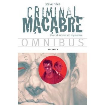 CRIMINAL MACABRE OMNIBUS, Volume 3