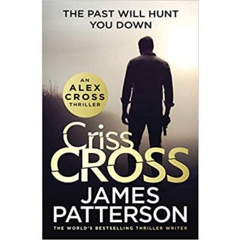 CRISS CROSS “Alex Cross Novels“