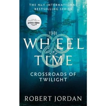 CROSSROADS OF TWILIGHT: Book 10 of the Wheel of Time