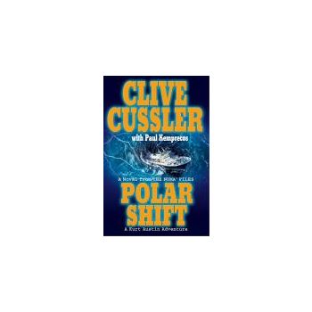 POLAR SHIFT: A Kurt Austin Adventure
