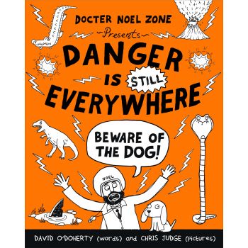 DANGER IS STILL EVERYWHERE: Beware of the Dog
