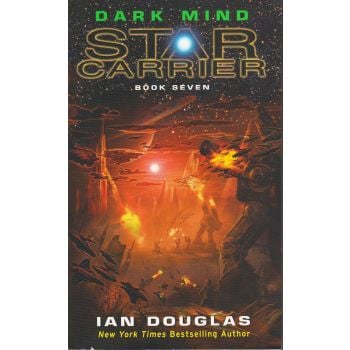 DARK MIND. “Star Carrier“, Book 7