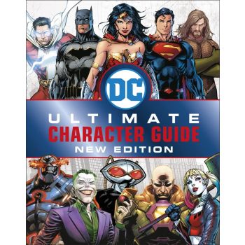DC COMICS ULTIMATE CHARACTER GUIDE, New Edition