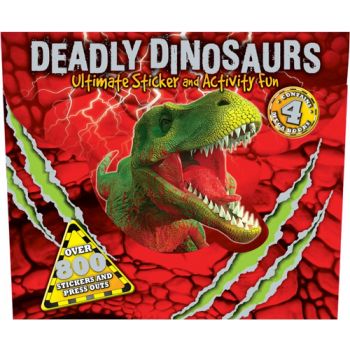 DEADLY DINOSAURS: Ultimate Sticker and Activity Fun
