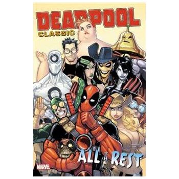DEADPOOL CLASSIC: All The Rest, Volume 15