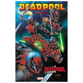 DEADPOOL CLASSIC: Deadpool Corps, Volume 12