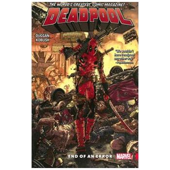 DEADPOOL: WORLD`S GREATEST: End Of An Error, Volume 2