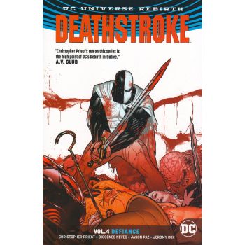 DEATHSTROKE: Defiance, Volume 4