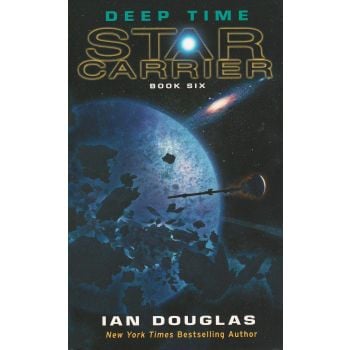 DEEP TIME. “Star Carrier“, Book 6