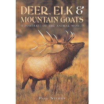 DEER, ELK&MOUNTAIN GOATS: A PORTRAIT OF THE ANIM