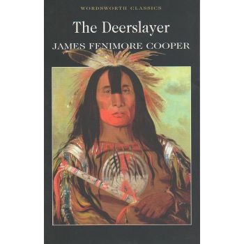DEERSLAYER_THE. “W-th Classics“ (J.Cooper)