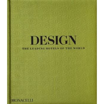 Design: The Leading Hotels of the World
