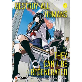 Destroy All Humans: They Can`t Be Regenerated, Vol. 1
