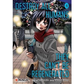 Destroy All Humans: They Can`t Be Regenerated, Vol. 4