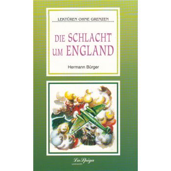DIE SCHLACHT UM ENGLAND. (H.Burger), /Deutsch: M