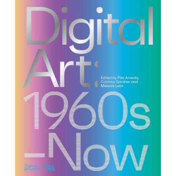 Digital Art: 1960s to Now