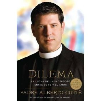 DILEMA: La Lucha de Un Sacerdote Entre Su Fe y E