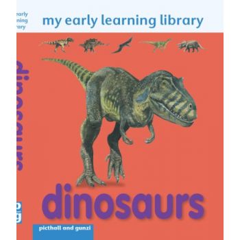 DINOSAURS: My Early Learning Library