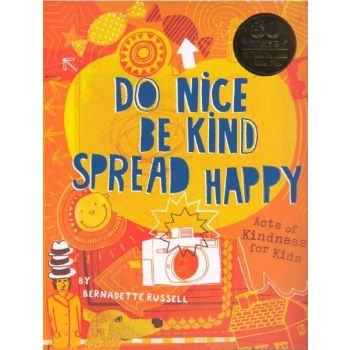 DO NICE, BE KIND, SPREAD HAPPY: JOIN THE KINDNES