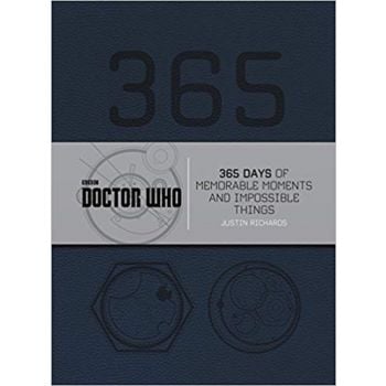 DOCTOR WHO: 365 Days of Memorable Moments and Impossible Things