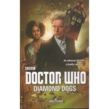 DOCTOR WHO: Diamond Dogs
