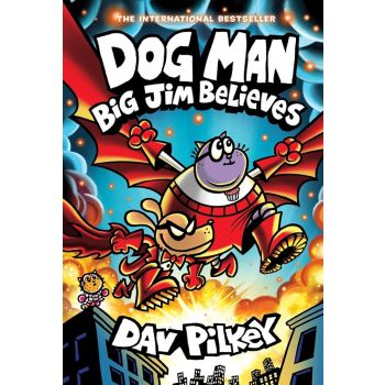 Dog Man: Big Jim Believes, Vol. 14 (Hardback)