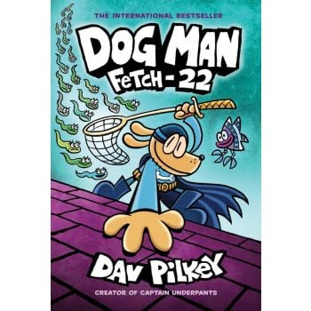 Dog Man: Fetch-22, Vol. 8