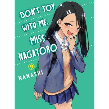 DON`T TOY WITH ME MISS NAGATORO, Volume 9