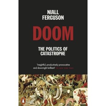 DOOM: The Politics of Catastrophe