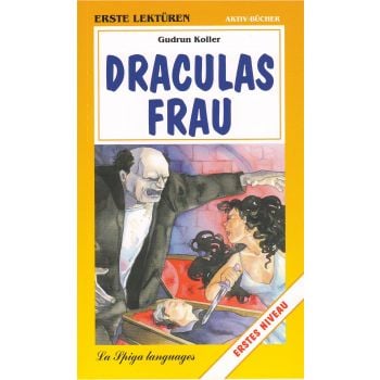 DRACULAS FRAU. (G.Koller), /Deutsch: Grundstufe