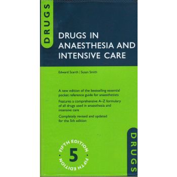 DRUGS IN ANAESTHESIA AND INTENSIVE CARE, 5th Edition